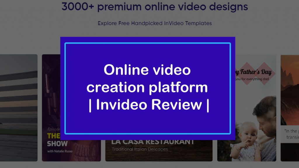 A blue rectangular banner with white text reads, "Online video creation platform | Invideo Review |." The background shows blurred thumbnails of video templates.