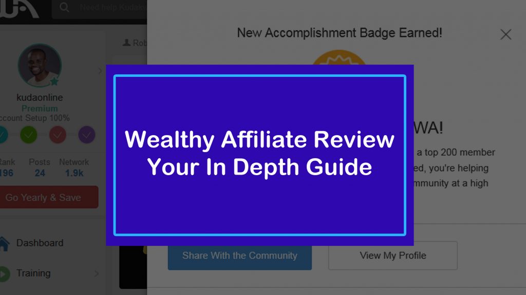 A computer screen displaying a website dashboard. A prominent blue overlay with white text reads, "Wealthy Affiliate Review Your In Depth Guide." Background elements are blurred.