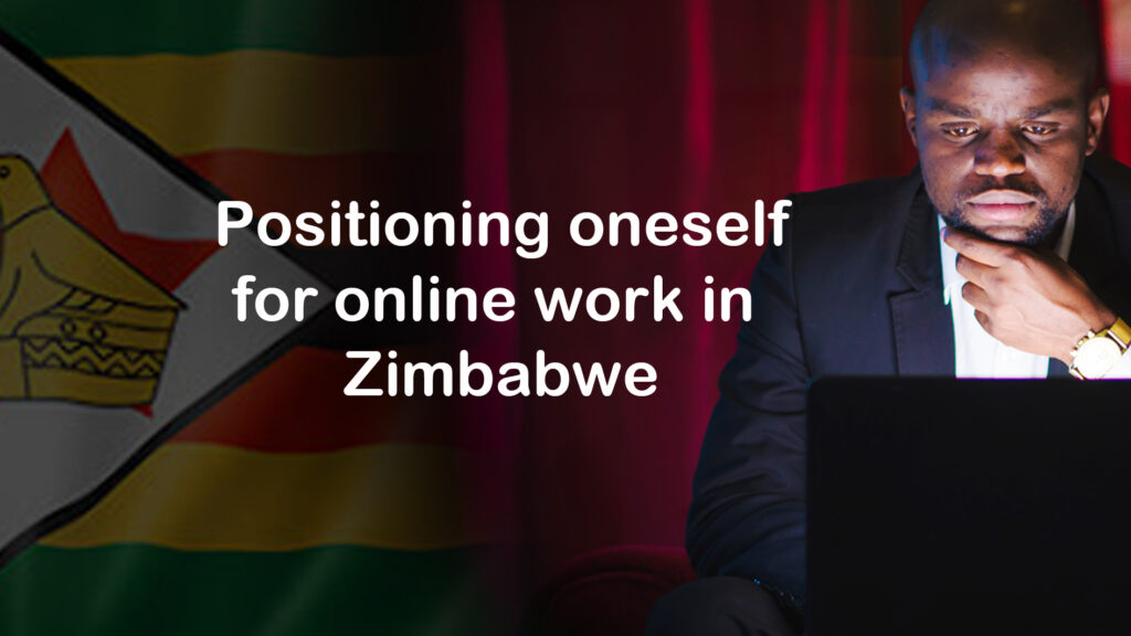 A man in a suit is looking at a laptop screen with a thoughtful expression. The text reads, "Positioning oneself for online work in Zimbabwe." The Zimbabwean flag is partially visible in the background.