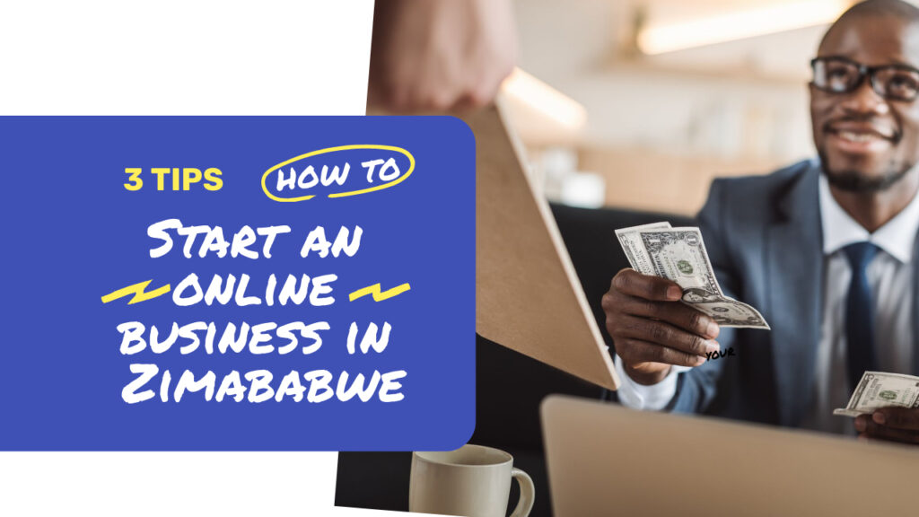 Smiling person in a suit holding cash while receiving a package. Text overlay says, "3 Tips How To Start An Online Business in Zimbabwe.