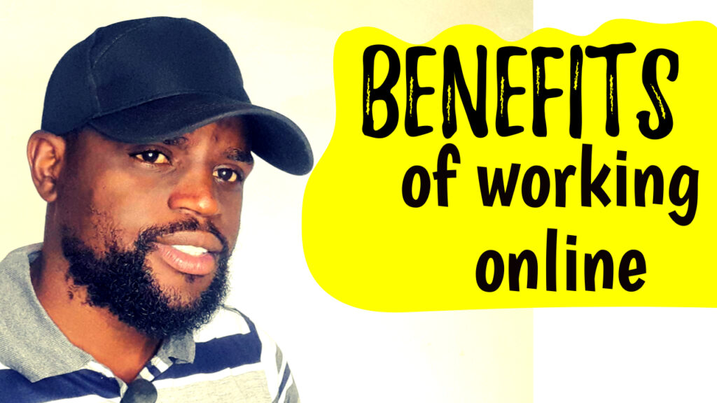 A man with a beard wearing a black cap and a striped polo shirt is on the left. On the right, a yellow background displays the text: "BENEFITS of working online" in bold black letters.