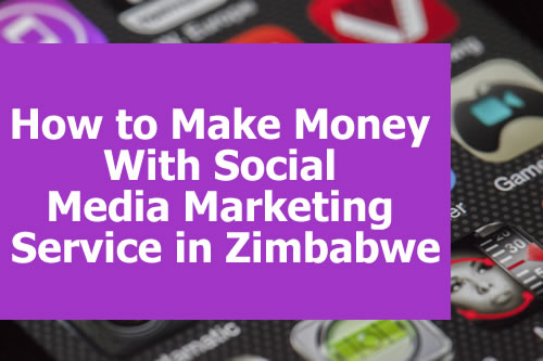 Social Media Marketing in Zimbabwe