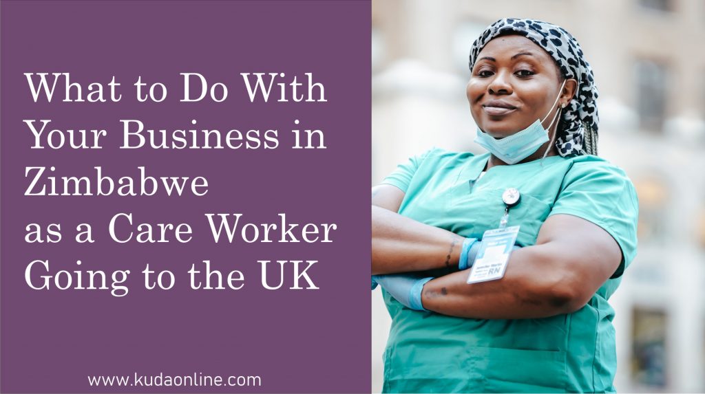 What to Do with Your Business as a Care Worker Going to The UK